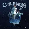 Darrion Da Don - Chillinois 2